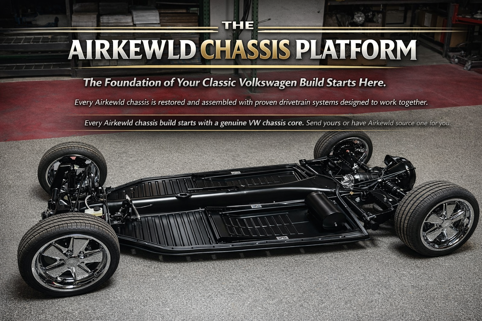 Airkewld Chassis Platform